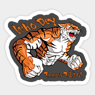 Who Dey Idiots Sticker